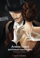 ARSÈNE LUPIN, GENTLEMAN-CAMBRIOLEUR (edición en francés)