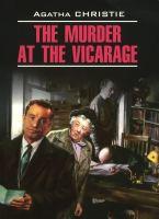 Домашнее чтение  Убийство в доме викария The murder at the vicarage