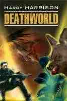 Домашнее чтение Неукротимая планета Deathworld