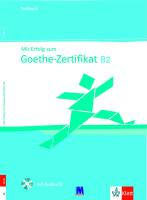 Mit Erfolg zum Goethe-Zertifikat B2 Testbuch mit Audio-CD