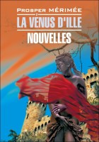 Домашнее чтение Венера Илльская La venus D'ille Nouvelles