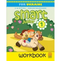 Англійська мова  Smart jnior for UKRAINE Робочий зошит 1 клас H.Q  Mitchell- Marileni Malkogianni