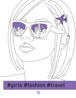 Книга #girls #fashion # travel  Книги для дозвілля. Розмальовка